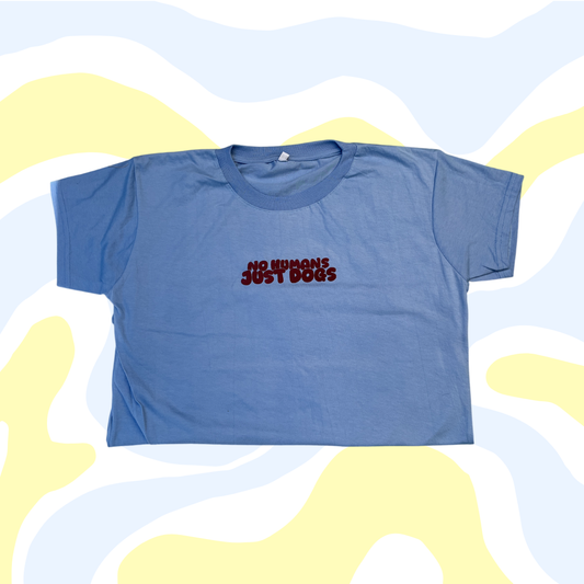 PLAYERA "NO HUMANS JUST DOGS"