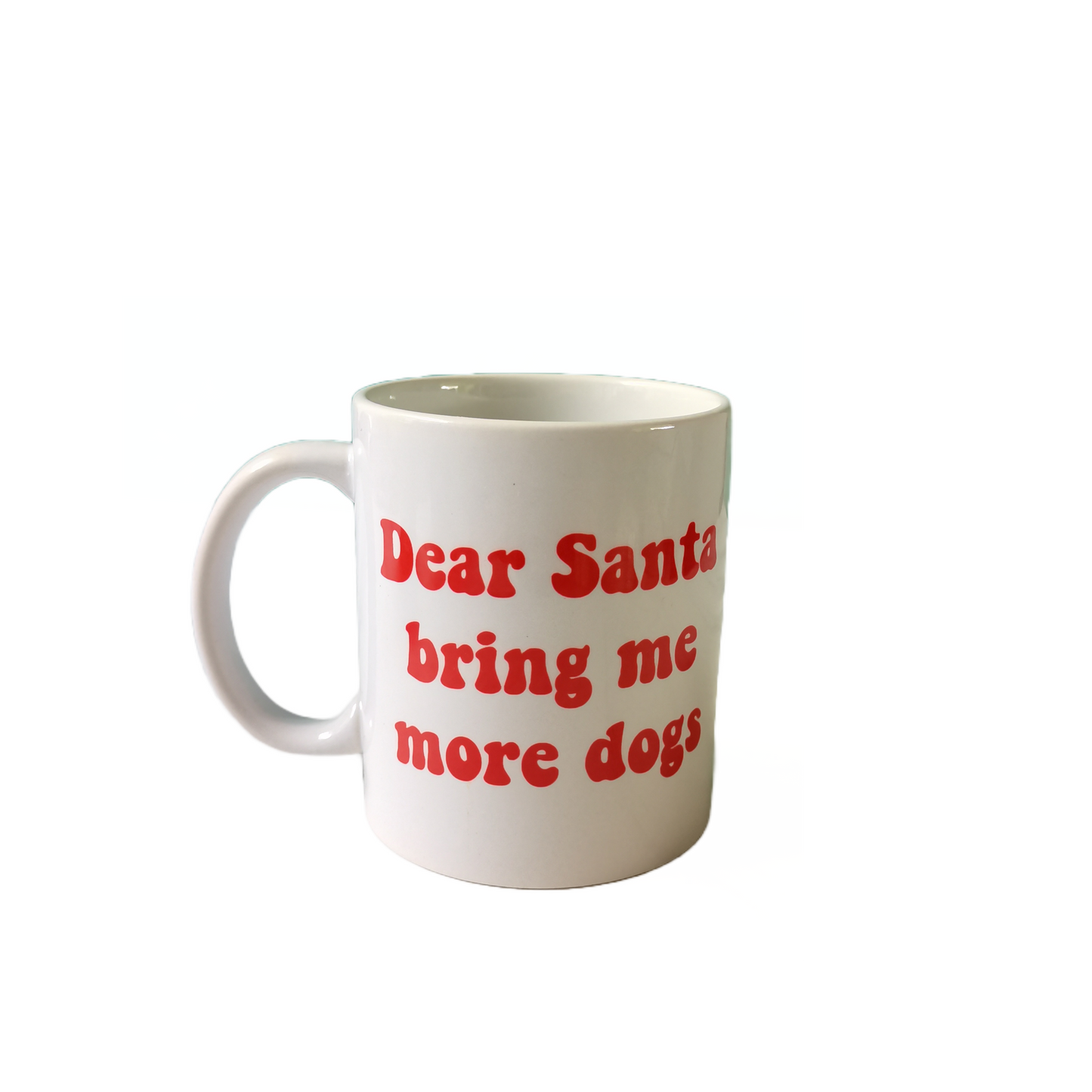 Taza "Santa bring me more dogs"